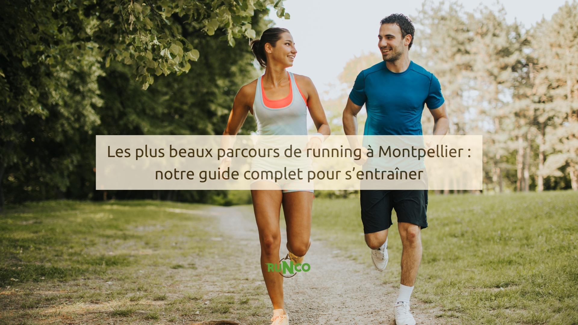 Les plus beaux parcours de running à Montpellier : notre guide complet pour s’entraîner