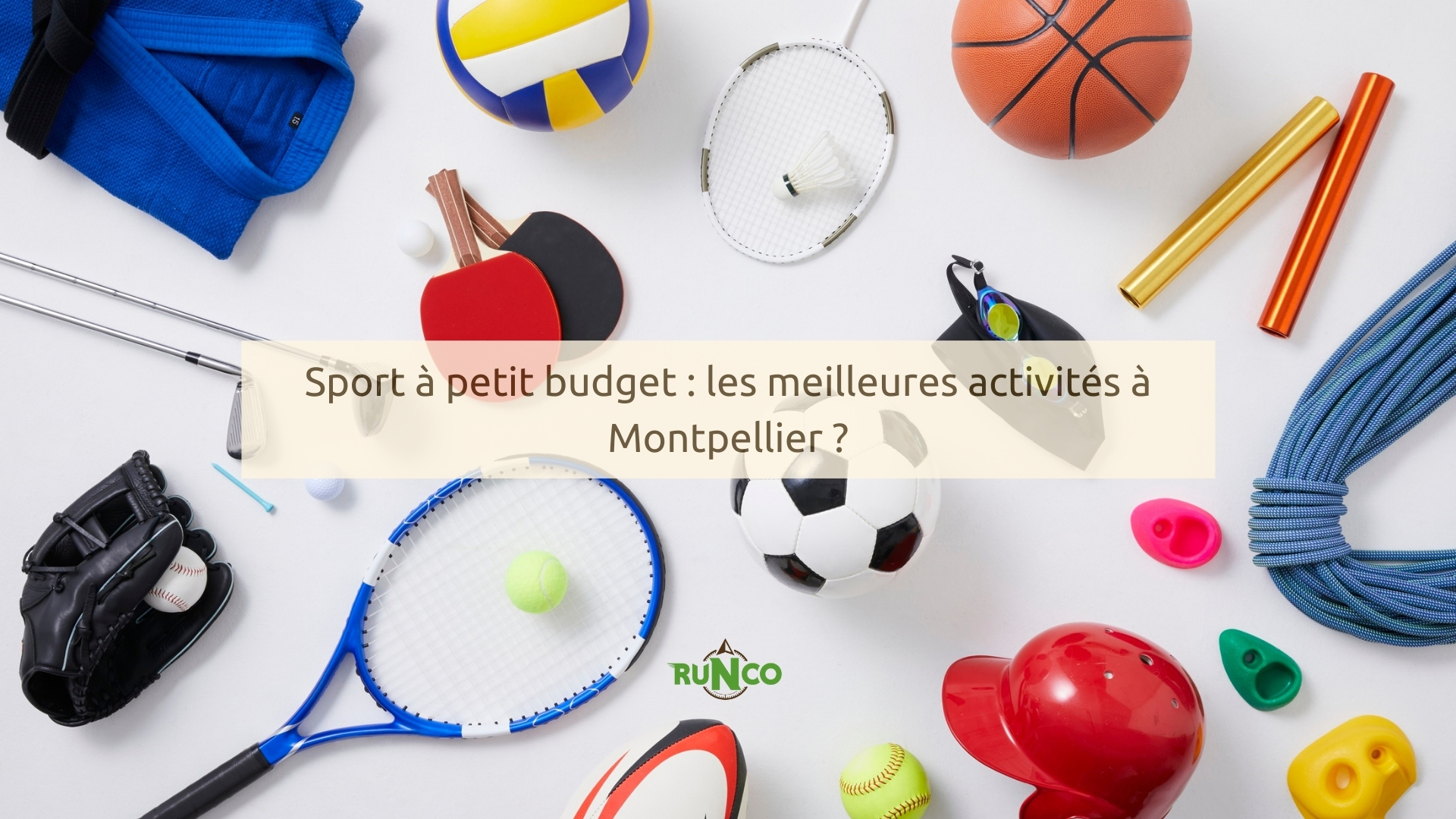 Activité sportive à Montpellier à petit prix, top 5. Activité en extérieur, petit prix, sport, runco