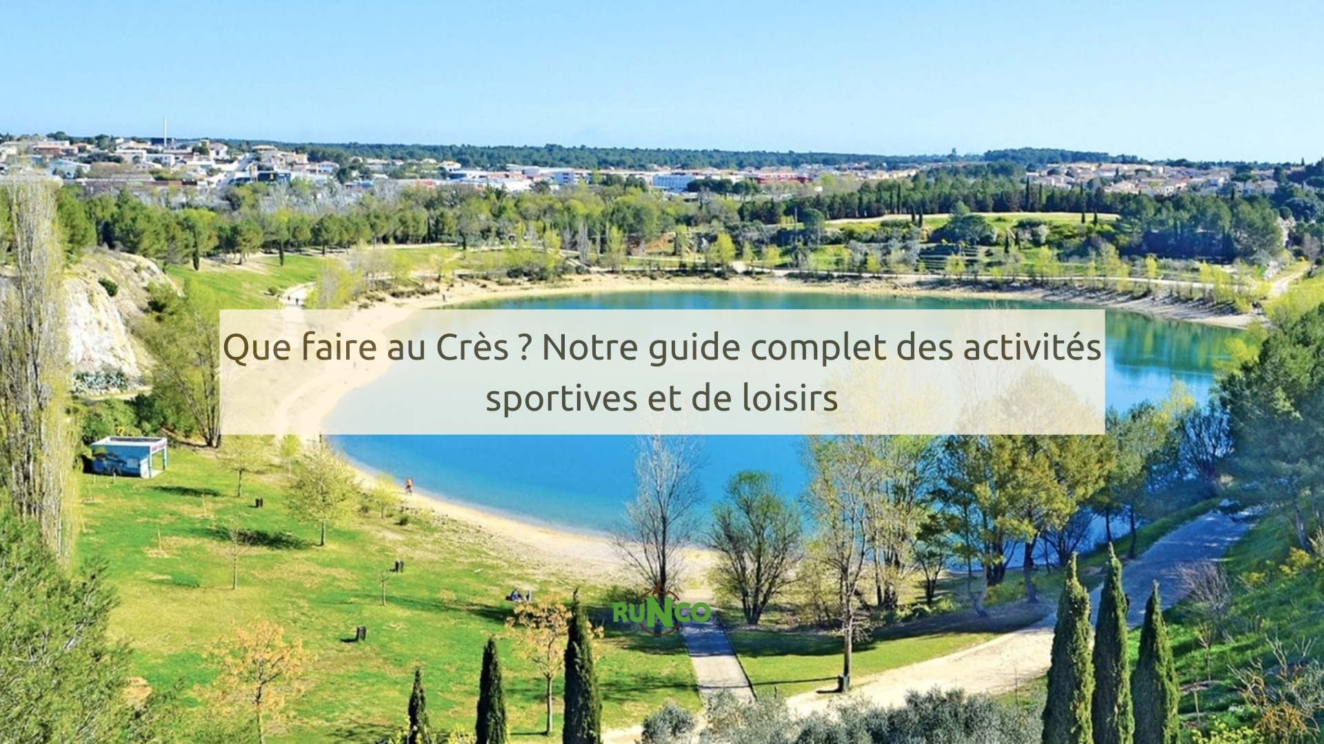 Que faire au Crès ? Notre guide complet des activités sportives et de loisirs